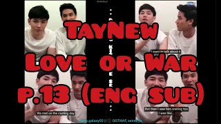 TayNew - Love or War moments pt 13 [eng sub] #Trowback