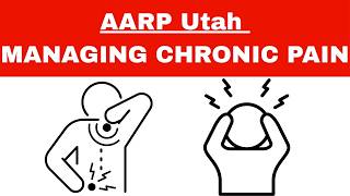 AARP Utah University: The Psychology of Chronic Pain