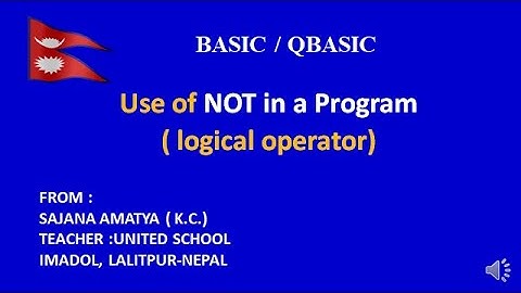 A QBASIC  program by using logical operators like OR and NOT