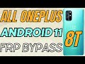 All OnePlus Android 11 Frp / Google Account Bypass | OnePlus 8T Frp Bypass Urdu & Hindi