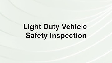 Light Duty Vehicle Safety Inspection