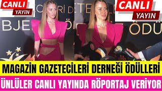 Magazin Gazetecileri Derneği Ödül Töreni'nden Canlı Yayın! Ünlü İsimlerin Röportajları Canlı Yayında