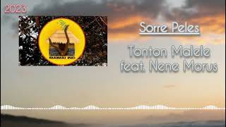 Tonton Malele - Sorre Peles (feat. Nene Morus) [Maimai Inc Album] | [ZokemA_BoomBastic_Muzik]