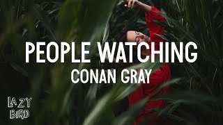 Conan Gray - People Watching (Lyrics)