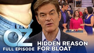 Dr. Oz | S6 | Ep 94 | New Hidden Reason for Your Bloat Uncovered | Full Episode