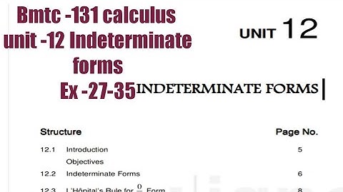 (v-100) Ignoucbcs bag Bscg Mathematics Bmtc -131 unit -12 Indeterminate forms Ex-27 to 35