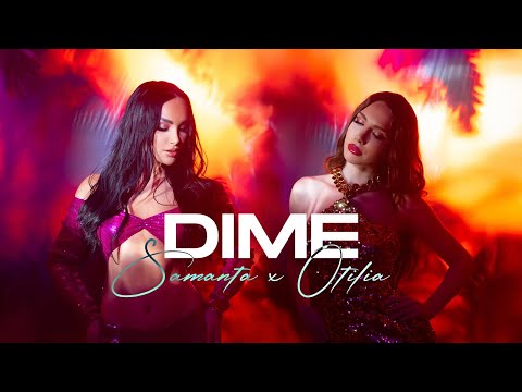 Смотреть клип Samanta X Otilia - Dime