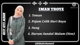 BEST HITS ALBUM IMAN TROYE (Audio)