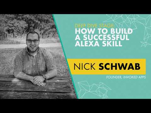 How to build a successful Alexa Skill, Nick Schwab, OMR18