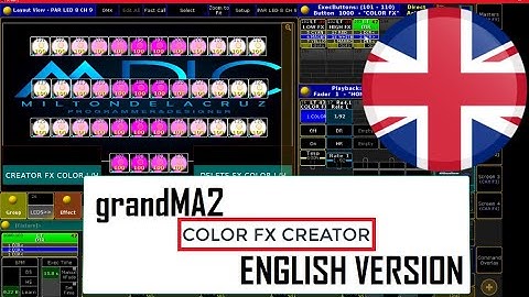 MACRO CREATOR COLOR FX grandMA2 (ENGLISH VERSION)