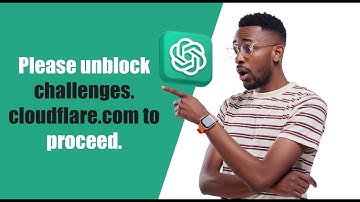 How to fix the Please unblock challenges.cloudflare.com to proceed.  #chatgpt