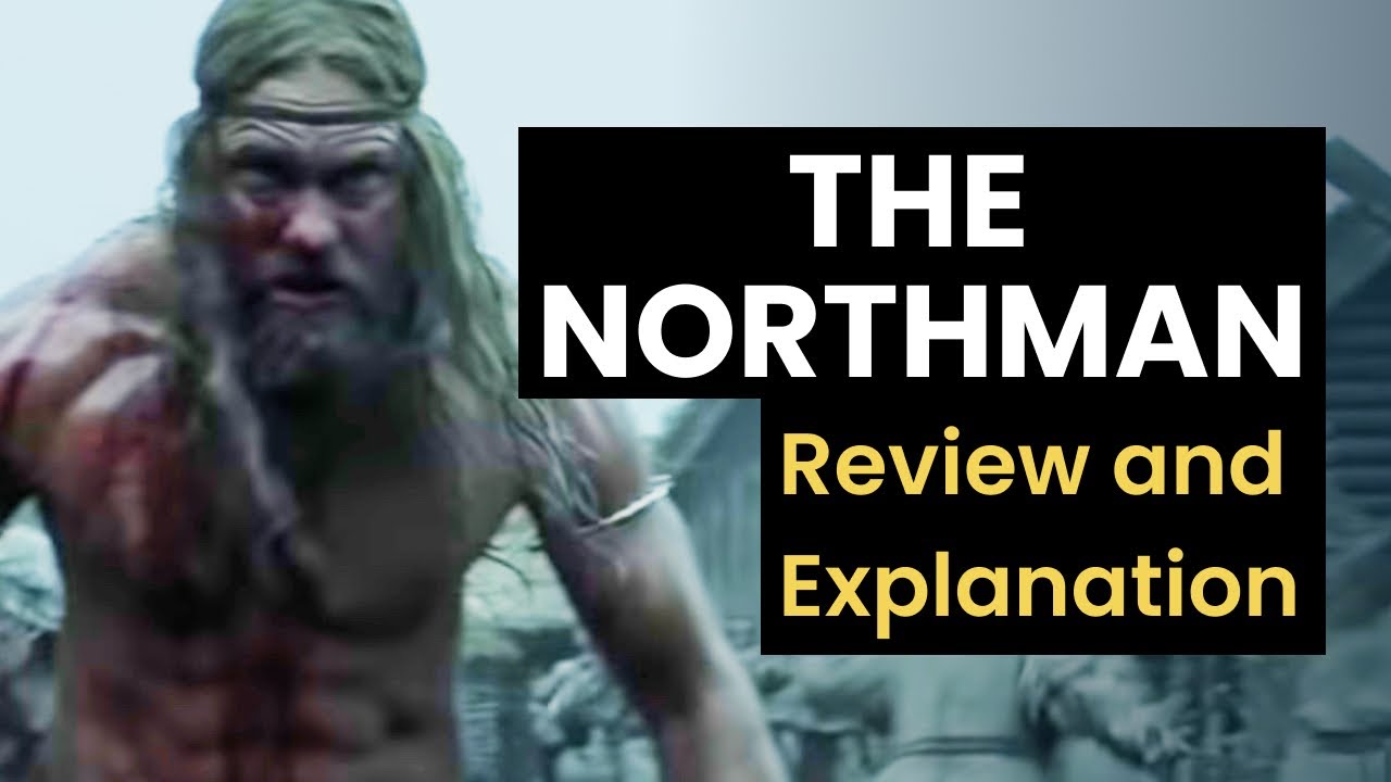 The Northman - Movie Review, Analysis and Explanation - 2022 Movie - Post Film