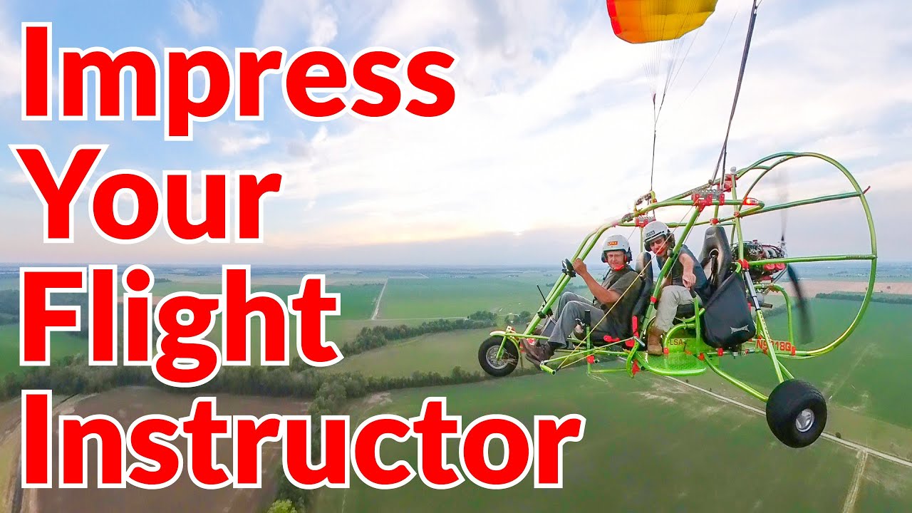 Impress Your Flight Instructor 🤩 5 Tips for Powered Parachute Success