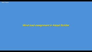 12  Wind Load Assignment in Adapt
