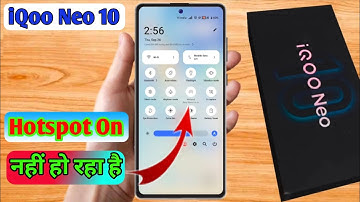 iqoo neo 10 hotspot not working,iqoo neo 10 hotspot settings