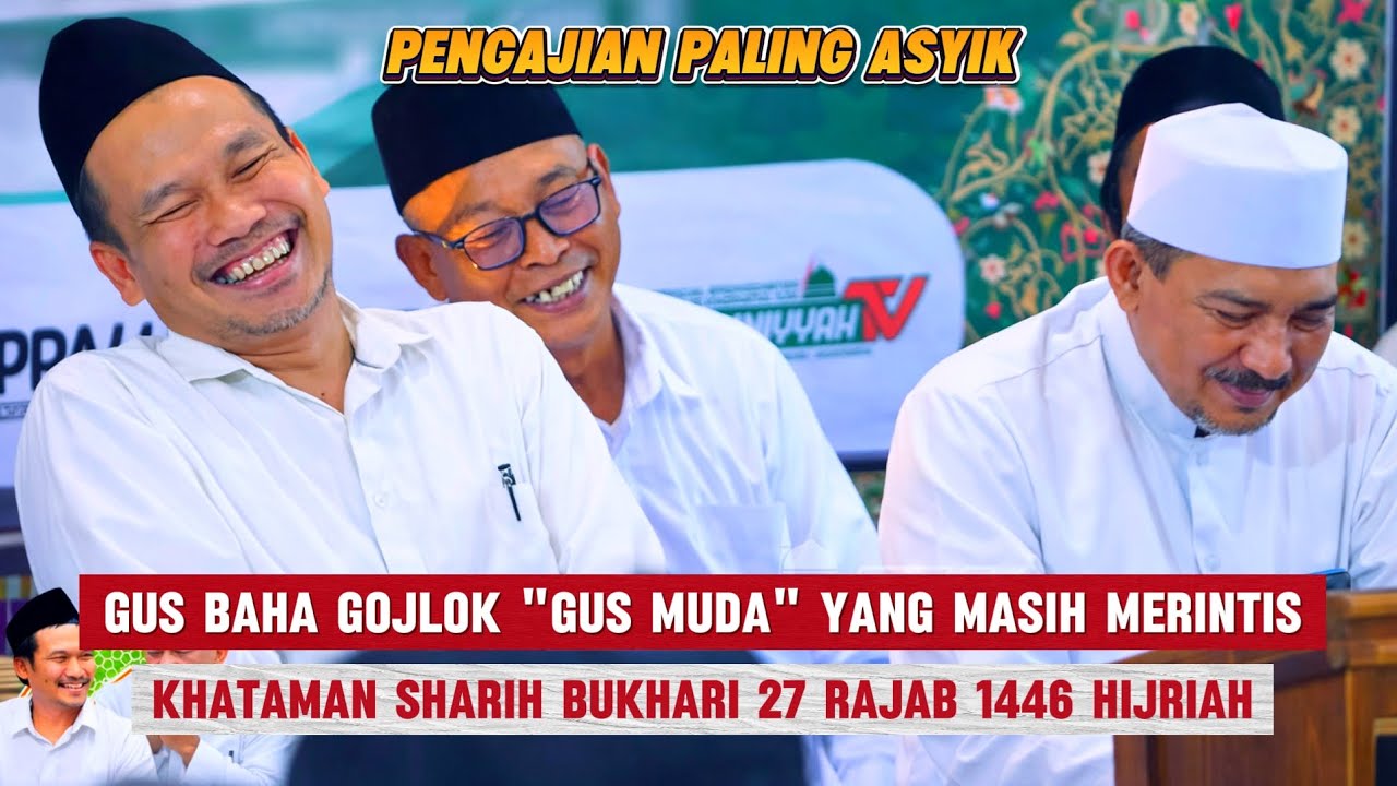 KENAPA ORANG SANTAI JUSTRU LEBIH SELAMAT? PENGAJIAN GUS BAHA TERBARU 27 RAJAB 1446 H