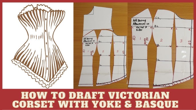 VICTORIAN CORSET Pattern drafting tutorial