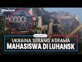 Rusia Tuduh Ukraina Serang Asrama Mahasiswa di Luhansk, Banyak Remaja Jadi Korban