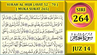 MENGAJI AL-QURAN JUZ 14 : SURAH AL-HIJR (AYAT  52 - 70) / MUKA SURAT 265