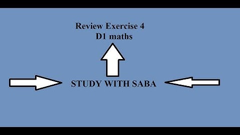 D1 maths Review ex 4