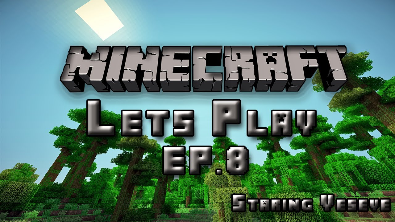 Minecraft: Lets Play Ep.8 - Minecraft Thumbnail - YouTube