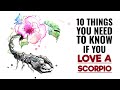 10 Things You Need to Know if You Love a Scorpio