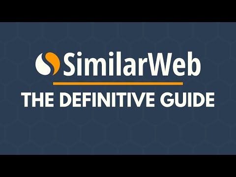 SimilarWeb Tutorial & Review: Similar Web Tutorial For Complete Beginners