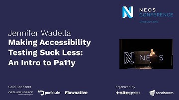Neos Con 2019 | Jennifer Wadella: Make Accessibility Testing