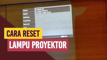 Cara Mengatur Ulang Pemakaian Lampu Proyektor Epson | Projector Lamp Timer Reset