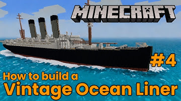 Minecraft Vintage Ocean Liner Tutorial #4