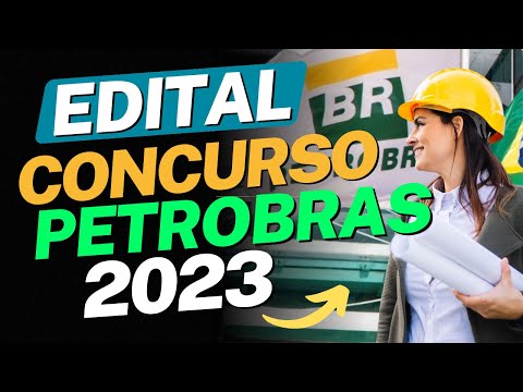 EDITAL CONCURSO PETROBRASIL 2023: 450 VAGAS PARA QUEM TEM ENSINO MÉDIO (SALÁRIO IMPRESSIONANTE)