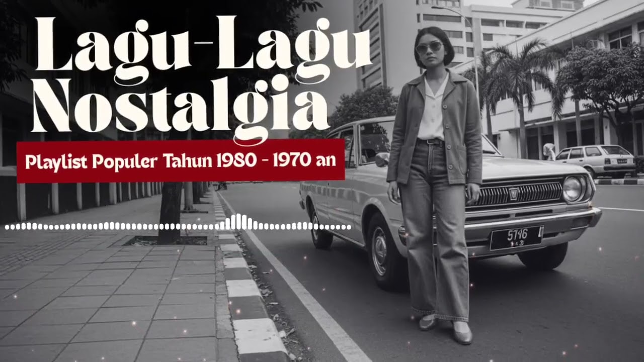 LAGU NOSTALGIA 80 AN INDONESIA | Lagu Lawas Tembang Kenangan | Lagu Perjalanan Terbaik