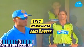 India vs Pakistan EPIC Heart-pumping Last 2 Overs | Goosebumps Guaranteed !!