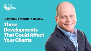 California CPA News: July 2026 Month in Review | Gene Marks