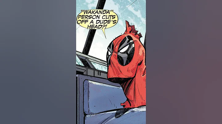 Black Panther Discovers The Truth Behind Deadpool’s Healing Factor!