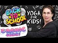 Back to School Yoga for Kids 🤓📚👍