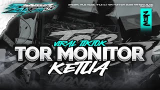 Download lagu DJ TOR MONITOR KETUA || ORANG BARU LEBE GACOR TRAP X PARTY VIRAL TIKTOK TERBARU
