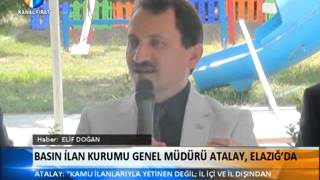 Basın İlan Kurumu Genel Müdürü Atalay, Elazığda K Fırat