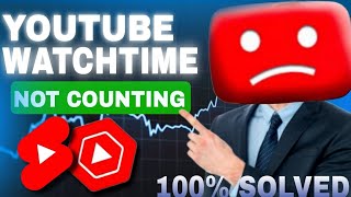yt studio watch time problem || watch time add nahi ho raha hai  || watch time count nhi ho raha hai