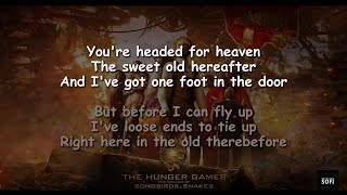 Celebrity The Old Therebefore Lyrics  - The Ballad of Songbirds and Snakes Soundtrack Wealth