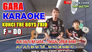 KARAOKE GARA LAGU BATAK || KUNCI THE BOYS TRIO - F = DO