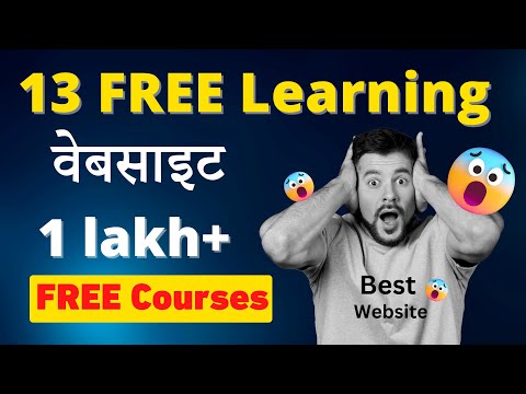 Top 13 FREE Websites for Learning Any In-Demand Skills | 1 Lakh+ FREE Courses ? ?