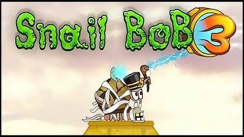Snail bob 3 - Game Walkthrough (1-10 lvl)