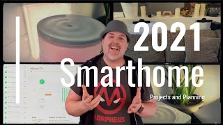 Smarthome Planning and Projects [2021Edition]