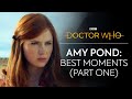 Amy Pond: Best Moments (Part One) | Doctor Who