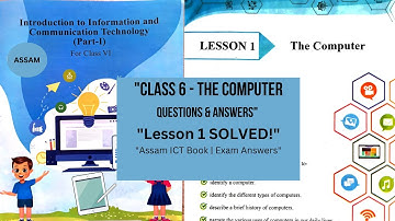 "Assam Class 6 ICT: Lesson 1 