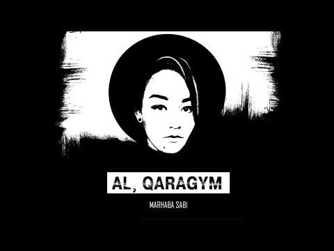 Мархаба Саби — Al, Qaragym (audio)