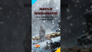 İbretlik İbibik Hikayesi...