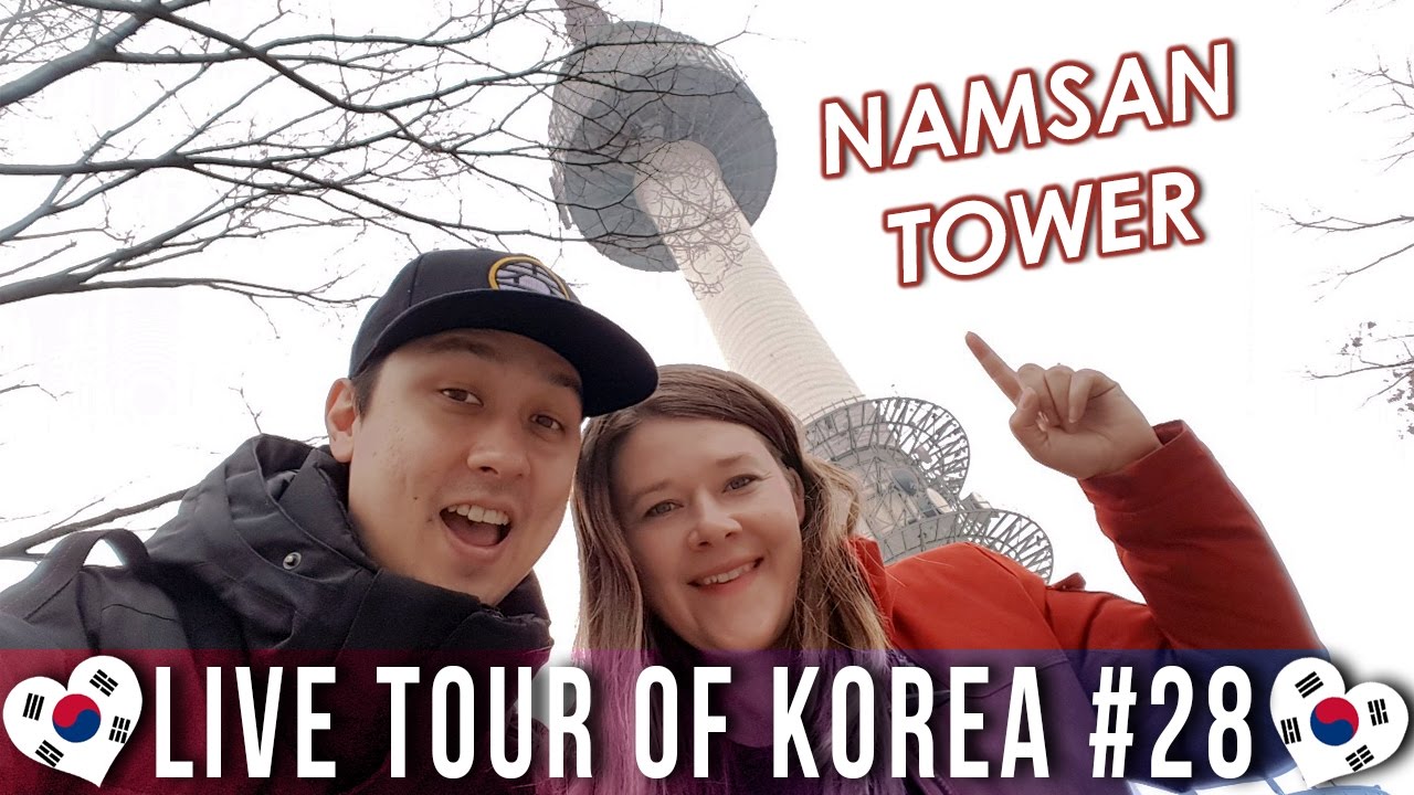vietnamese culture and cuisine Namsan (N Seoul) Tower 남산서울타워 - LIVE TOUR OF KOREA #28