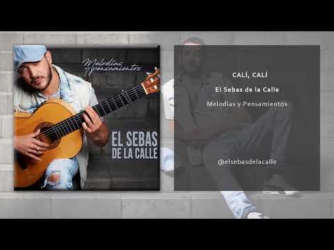 El Sebas de la Calle - Calí, Calí (Single Oficial)